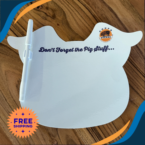 “Don’t Forget the Pig Stuff” AKKPS Pig Whiteboard